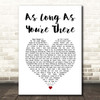 Charice As Long As You're There White Heart Song Lyric Print