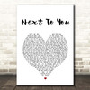 Chris Brown Next To You White Heart Song Lyric Print