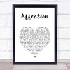 Cigarettes After Sex Affection White Heart Song Lyric Print