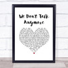 Cliff Richard We Don't Talk Anymore White Heart Song Lyric Print