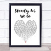 Dave Matthews Band Steady As We Go White Heart Song Lyric Print