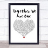 Delta Goodrem Together We Are One White Heart Song Lyric Print