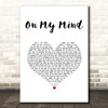 Disciples On My Mind White Heart Song Lyric Print