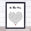 DMA'S In The Air White Heart Song Lyric Print