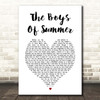 Don Henley The Boys Of Summer White Heart Song Lyric Print