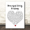 Eagles Peaceful Easy Feeling White Heart Song Lyric Print