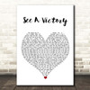Elevation Worship See A Victory White Heart Song Lyric Print