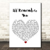 Elvis Presley I'll Remember You White Heart Song Lyric Print