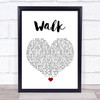 Foo Fighters Walk White Heart Song Lyric Print