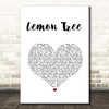 Fool's Garden Lemon Tree White Heart Song Lyric Print