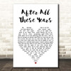 Foster & Allen After All These Years White Heart Song Lyric Print