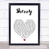 Frankie Valli Sherry White Heart Song Lyric Print