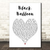 Goo Goo Dolls Black Balloon White Heart Song Lyric Print