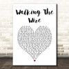 Imagine Dragons Walking The Wire White Heart Song Lyric Print