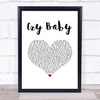 Janis Joplin Cry Baby White Heart Song Lyric Print