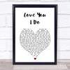 Jennifer Hudson Love You I Do White Heart Song Lyric Print