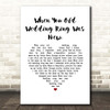 Jimmy Roselli When You Old Wedding Ring Was New White Heart Song Lyric Print