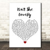John Stoddart Isn't She Lovely White Heart Song Lyric Print
