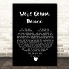 Cody Jinks We're Gonna Dance Black Heart Song Lyric Print