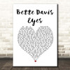 Kim Carnes Bette Davis Eyes White Heart Song Lyric Print