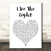 Mandy Moore I See The Light White Heart Song Lyric Print