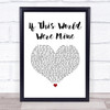 Marvin Gaye & Tammi Terrell If This World Were Mine White Heart Song Lyric Print