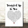 Aaron Lewis Tangled Up In You White Heart Song Lyric Wall Art Print