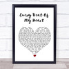Rod Stewart Every Beat Of My Heart White Heart Song Lyric Wall Art Print