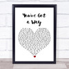 Shania Twain You've Got a Way White Heart Song Lyric Wall Art Print