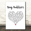 Sidney Devine Tiny Bubbles White Heart Song Lyric Wall Art Print