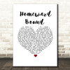 Simon & Garfunkel Homeward Bound White Heart Song Lyric Wall Art Print