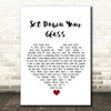 Snow Patrol Set Down Your Glass White Heart Song Lyric Wall Art Print