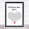 Snow Patrol Set Down Your Glass White Heart Song Lyric Wall Art Print