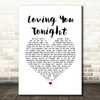 Squeeze Loving You Tonight White Heart Song Lyric Wall Art Print