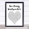 Stereophonics Too Many Sandwiches White Heart Song Lyric Wall Art Print