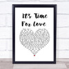 The Chi-Lites It's Time For Love White Heart Song Lyric Wall Art Print