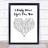 The Flamingos I Only Have Eyes For You White Heart Song Lyric Wall Art Print