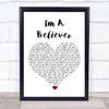 The Monkees I'm A Believer White Heart Song Lyric Wall Art Print