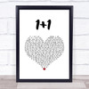 Beyoncé 1+1 White Heart Song Lyric Wall Art Print