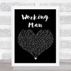 David Alexander Working Man Black Heart Song Lyric Print