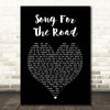 David Ford Song for the Road Black Heart Song Lyric Print