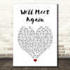 Vera Lynn We'll Meet Again White Heart Song Lyric Wall Art Print