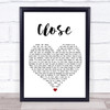 Westlife Close White Heart Song Lyric Wall Art Print