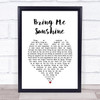 Willie Nelson Bring Me Sunshine White Heart Song Lyric Wall Art Print