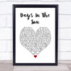 Ziggy Alberts Days In The Sun White Heart Song Lyric Wall Art Print