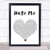 Blue October Hate Me White Heart Song Lyric Wall Art Print