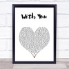 Chris Brown With You White Heart Song Lyric Wall Art Print