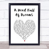 Coldplay A Head Full Of Dreams White Heart Song Lyric Wall Art Print