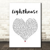Collabro Lighthouse White Heart Song Lyric Wall Art Print