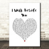 Dream Theater I Walk Beside You White Heart Song Lyric Wall Art Print